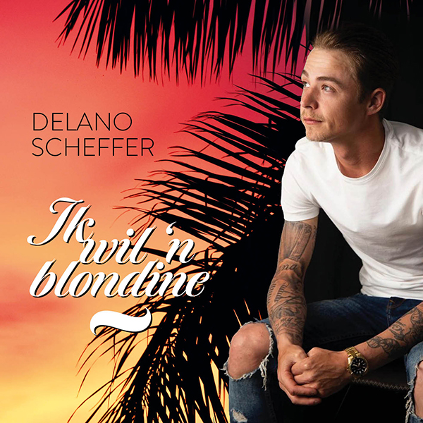 Delano Scheffer – Ik wil ’n blondine – Week 34