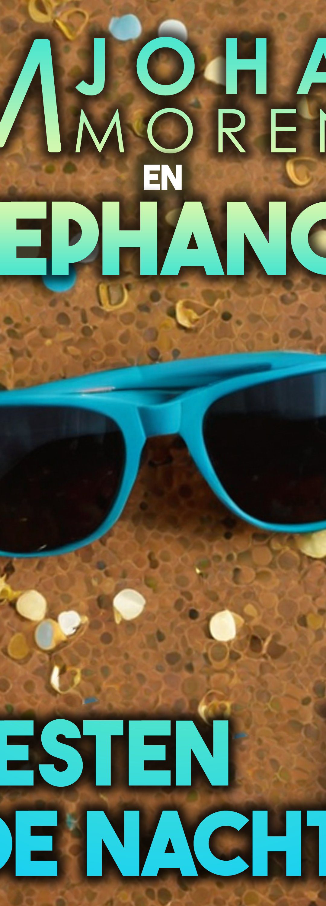 Johan Moreno en Stephanoz – We feesten heel de nacht