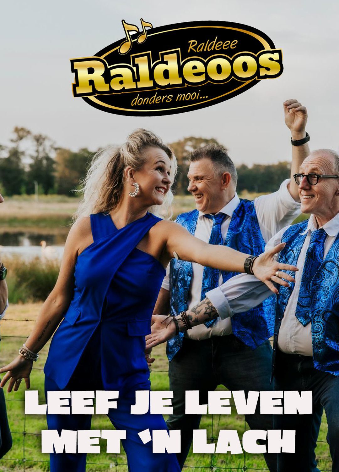 Raldeoos – Leef Je Leven Met ’n Lach