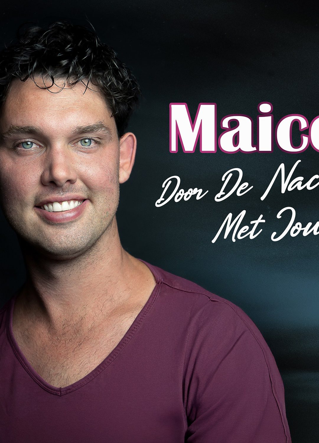 Maico – Door de nacht met jou
