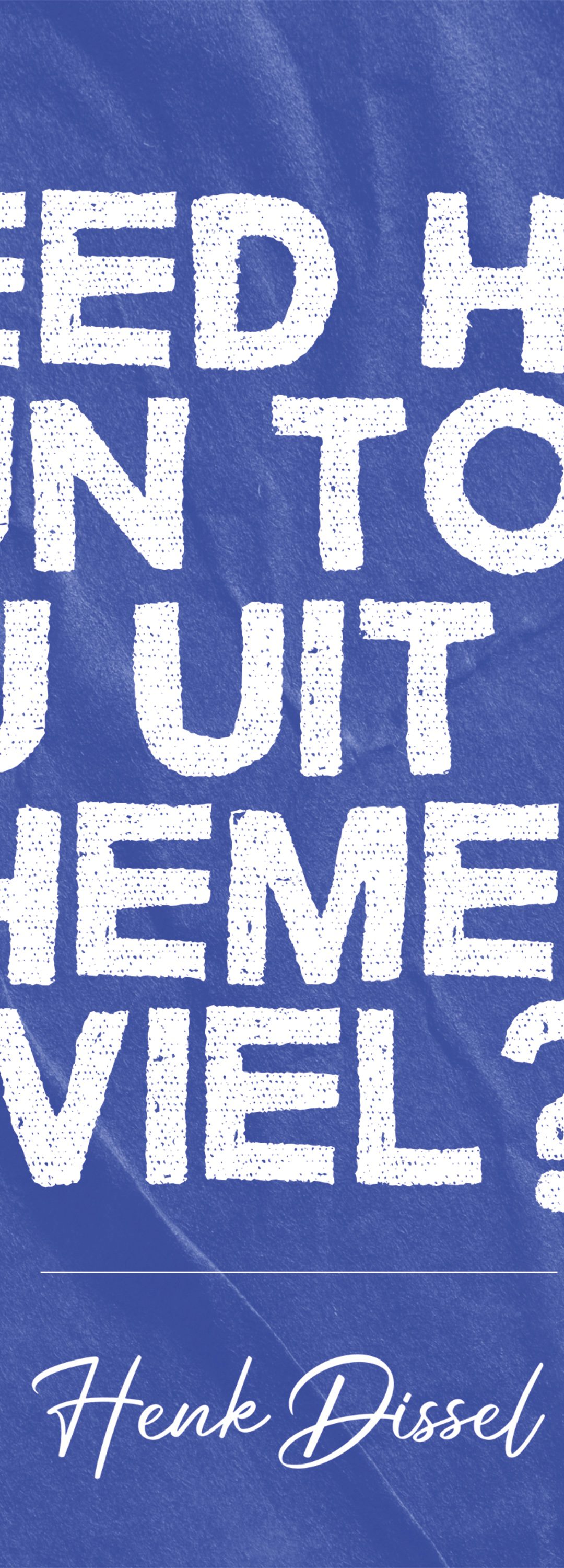 Henk Dissel – Deed het pijn toen jij uit de hemel viel?