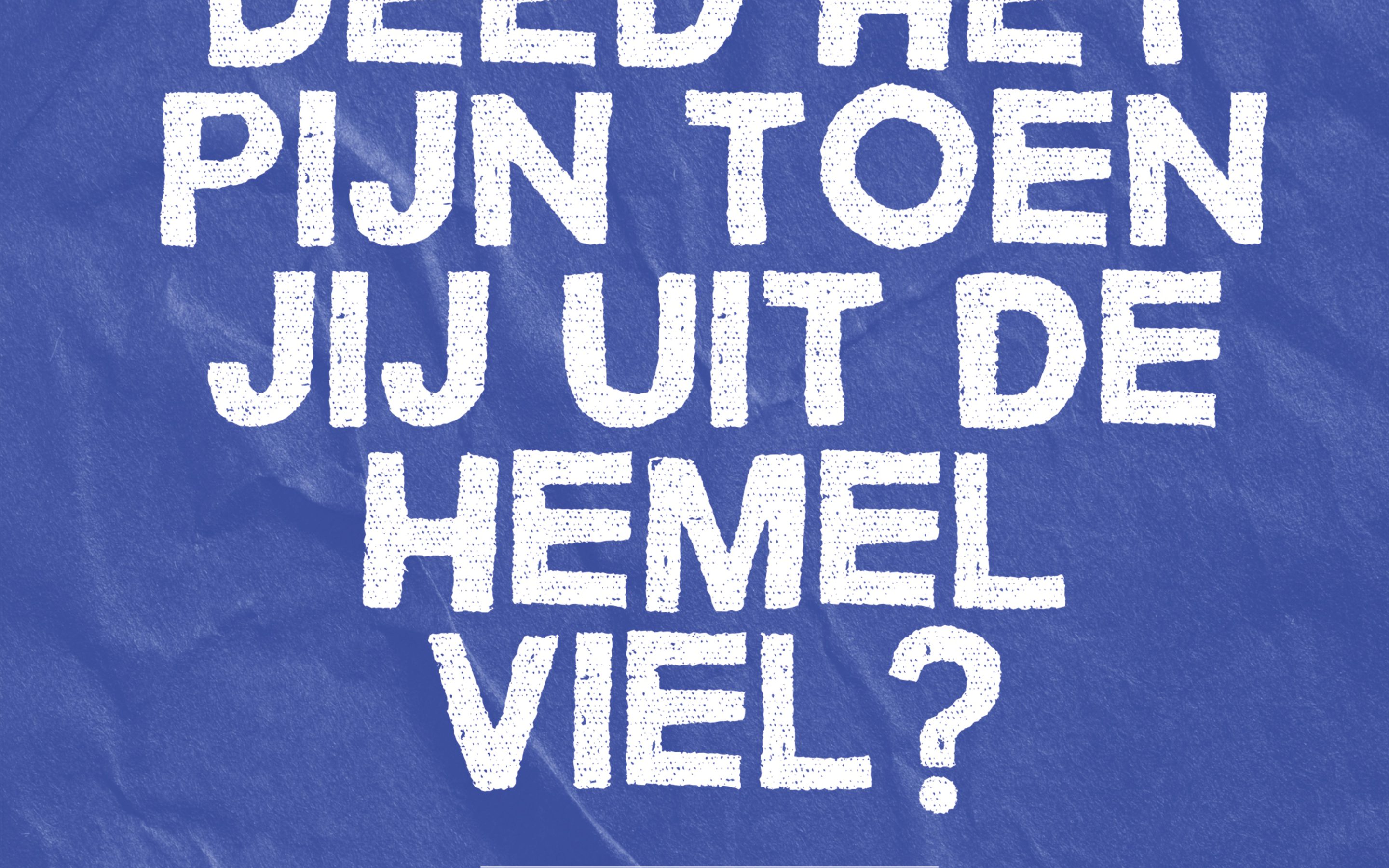 Henk Dissel – Deed het pijn toen jij uit de hemel viel?