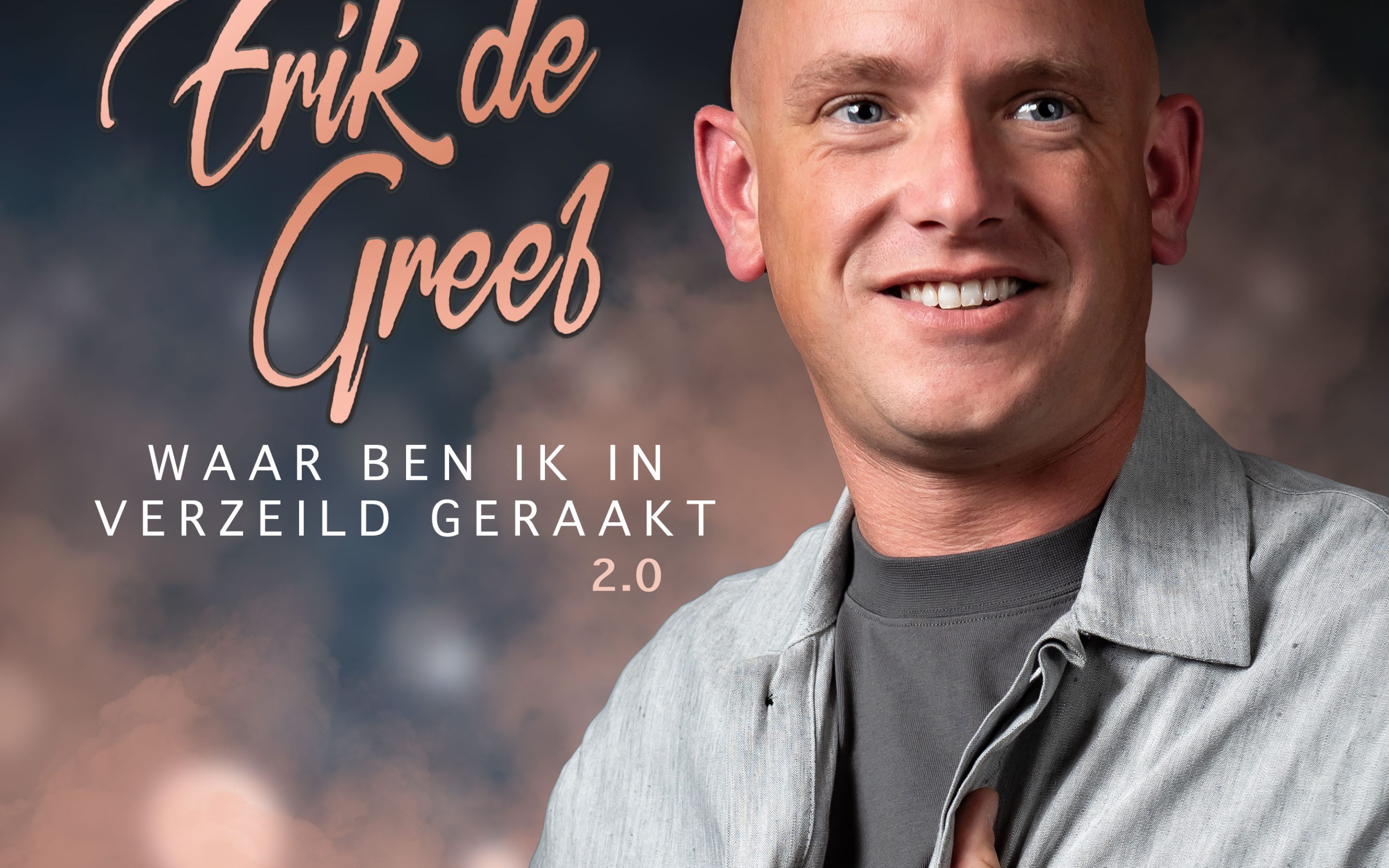 Erik de Greef – Waar ben ik in verzeild geraakt 2.0