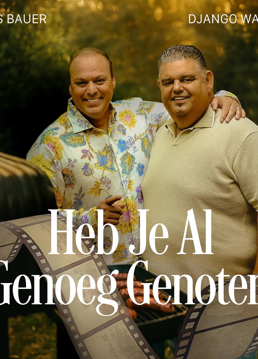 Frans Bauer & Django Wagner – Heb je al genoeg genoten