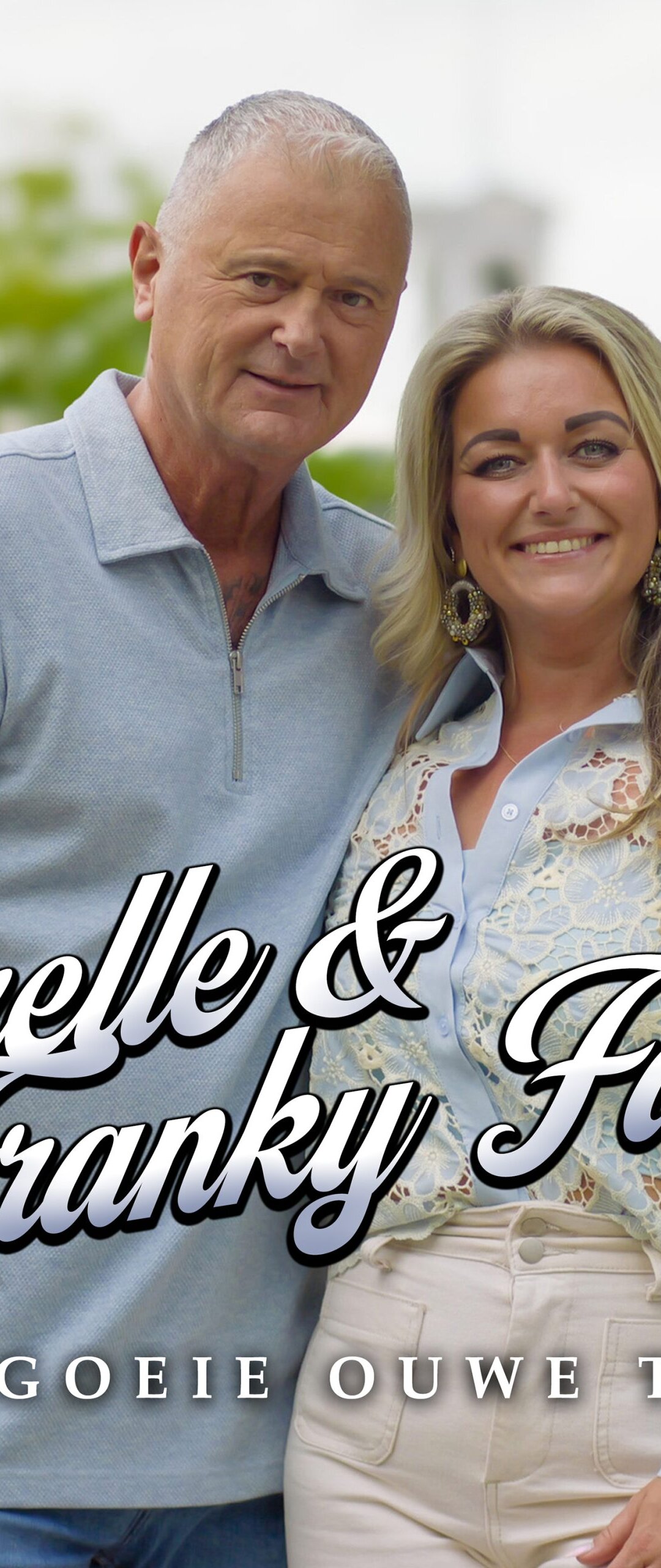 Charelle & Franky Falcon – Die goeie ouwe tijd